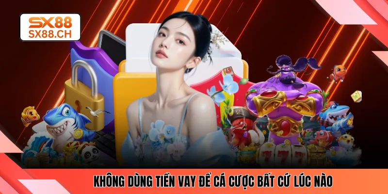 Chơi Có Trách Nhiệm SX88 - Nâng Cao Nhận Thức Khi Tham Gia - SAXON.GAMES