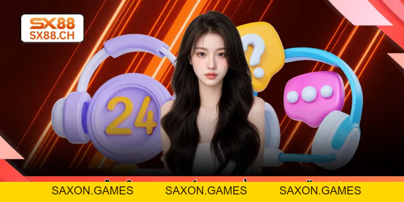 Liên Hệ SX88 - Kênh Tư Vấn Trực Tuyến Luôn Sẵn Sàng Phục Vụ - SAXON.GAMES