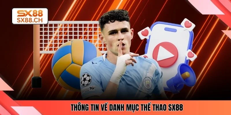 Thể Thao SX88 - Trải Nghiệm Top 5 Kèo Cá Cược Đỉnh Cao - SAXON.GAMES