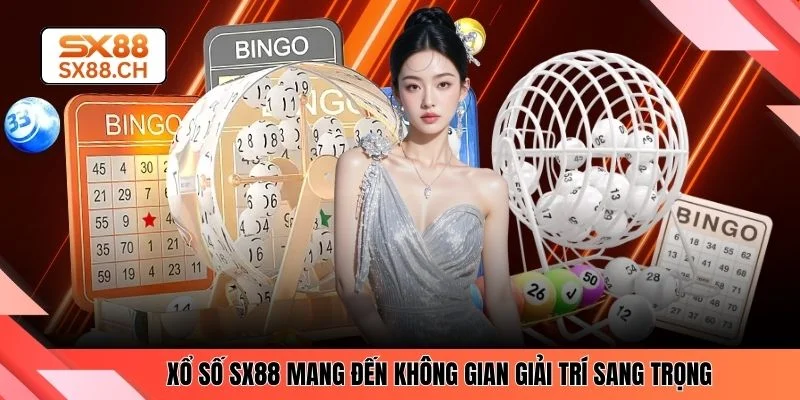 Xổ Số SX88 Hình Thức Giải Trí Online Hấp Dẫn Mỗi Ngày - SAXON.GAMES