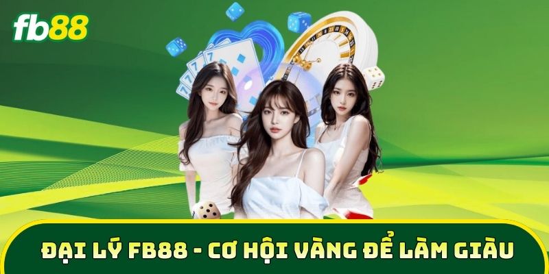 5 Bước Trở Thành Đại Lý FB88 Nhận Hoa Hồng Khủng 2026 - SAXON.GAMES 5 Bước Trở Thành Đại Lý FB88 Nhận Hoa Hồng Khủng 2026 - SAXON.GAMES