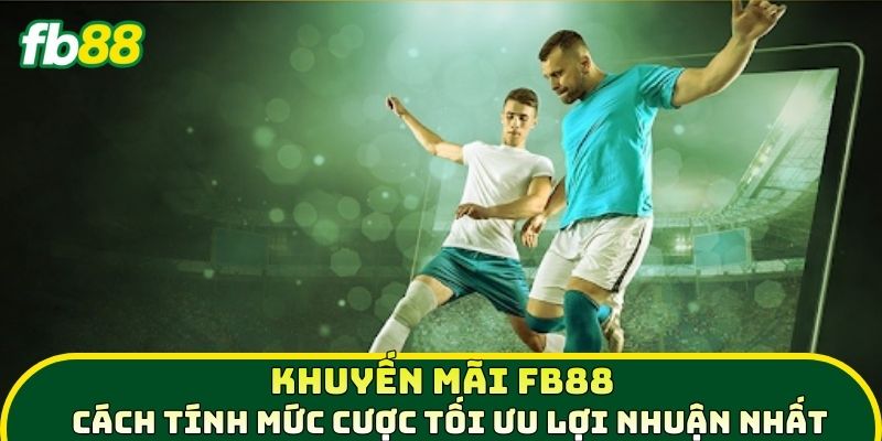 Khuyến Mãi FB88 - Tổng Hợp Các Ưu Đãi Hot Nhất Năm 2026 - SAXON.GAMES