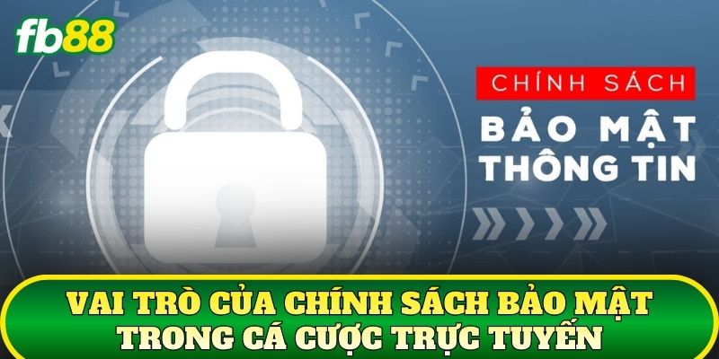 Chính Sách Bảo Mật FB88 Bảo Vệ Tuyệt Đối Dữ Liệu Cược Thủ - SAXON.GAMES