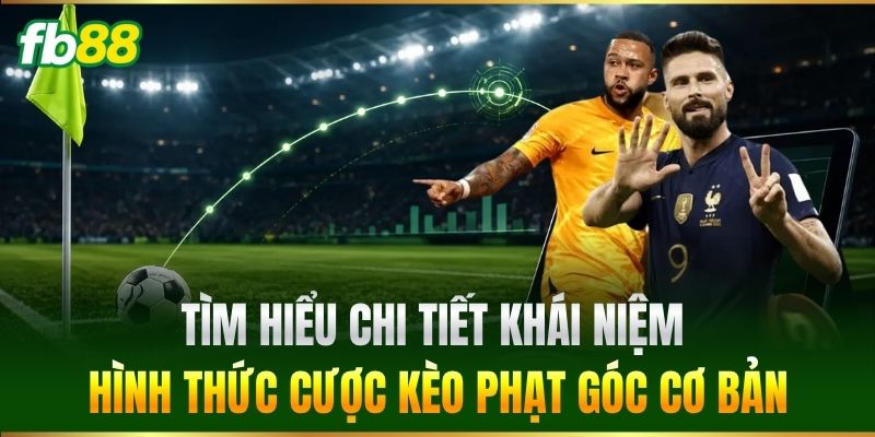 Kèo Phạt Góc FB88 - Mẹo Đọc Kèo Bắt Cược Toàn Thắng - SAXON.GAMES Kèo Phạt Góc FB88 - Mẹo Đọc Kèo Bắt Cược Toàn Thắng - SAXON.GAMES